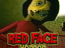 Red Face Horror