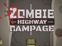 Zombie Highway Rampage